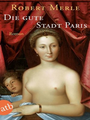 cover image of Die gute Stadt Paris